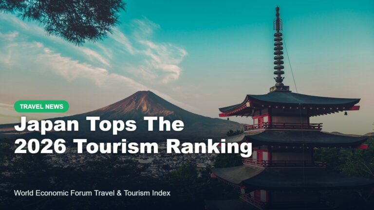 Travel News & Blogs 2 Japan Takes Top Spot in the 2026 Travel & Tourism Development Index